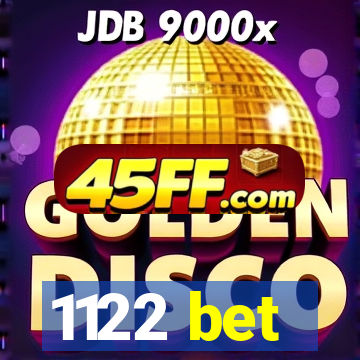 1122 bet